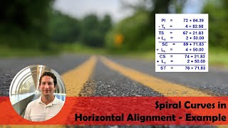Example Problem for Spiral Curve in a Horizontal Alignment