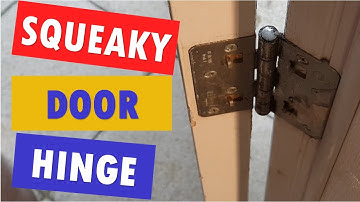 Stop squeaking door hinges