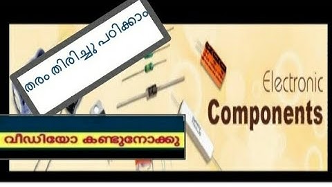 basic electronic components guide in Malayalam | explained with pictures|ITI |passive components