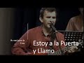 Estoy a la Puerta y Llamo - Jésed en Concierto