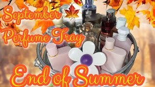 September🍁END of Summer Perfume Tray | Devon Antoine