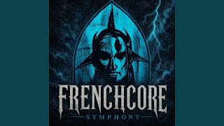 Frenchcore Symphony