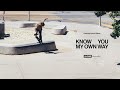 Austyn Gillette’s “Know You My Own Way” Globe Skateboarding Part