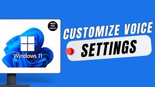 How to Customize Narrator Voice Settings After the Latest Update ?