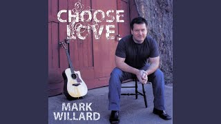 My Love Remains - Mark Willard