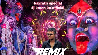 tori jay ho kali maiya dj Karan kn official jabalpur xx dj grs jbp