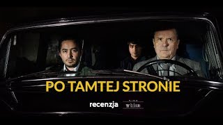 Kino W Tubce Po Tamtej Stronie - Kino Empatii I Absurdu - Recenzja