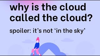 Why Is The Cloud Called The Cloud?