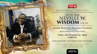 The Rt. Hon. Neville W. Wisdom | Memorial Service