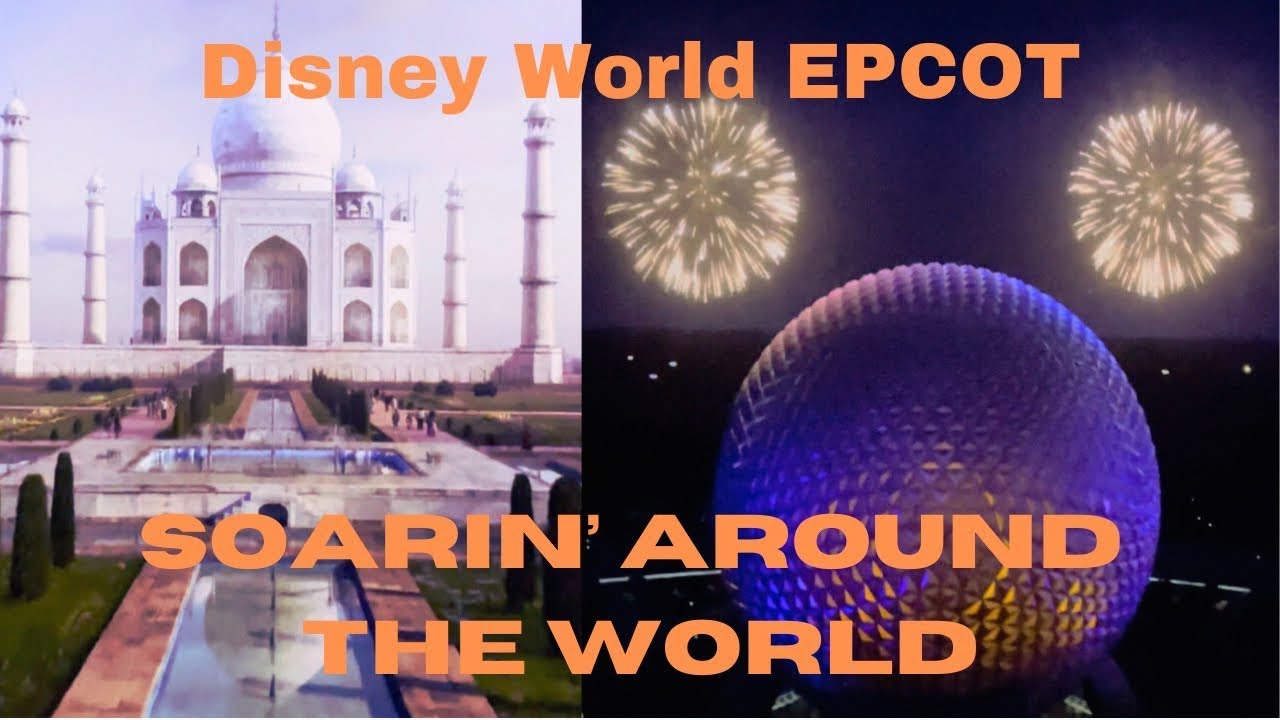 SOARIN’ AROUND THE WORLD AT DISNEY WORLD EPCOT Must Ride!!! ❤️