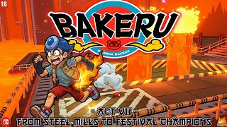 🎮 BAKERU (Good Feel/Spike Chunsoft, 2024) 🥁 Act VII: From Steel to Festival