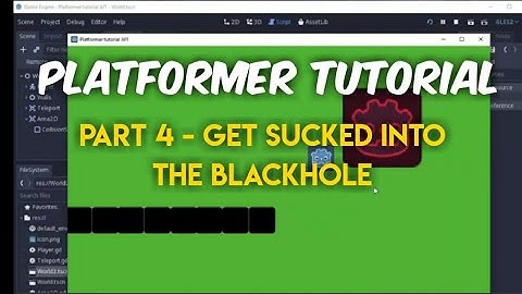 Godot 3.1.1 - Platformer Tutorial (Part 4 - Get sucked into the Teleporter!)