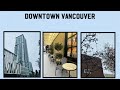 Vlog 4  vancouver city  downtown  radha j