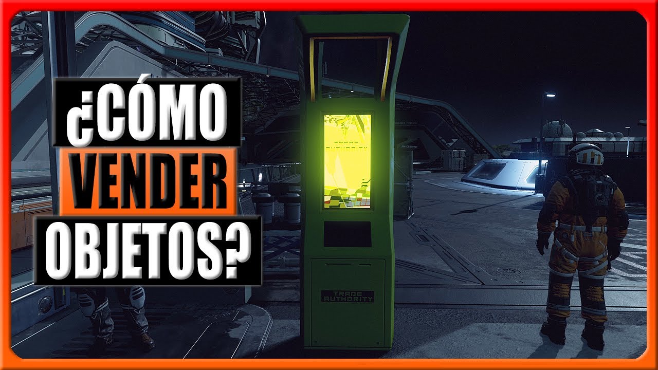 Starfield - ¿Cómo y dónde vender objetos? - YouTube