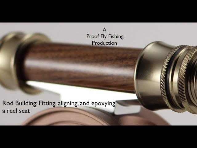 Rod Building: Installing a reel seat and grip on a fiberglass fly