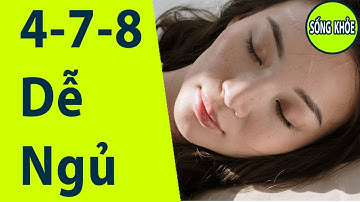 Hướng dẫn phương pháp hít thở 4 7 8 giúp chìm vào giấc ngủ cực nhanh