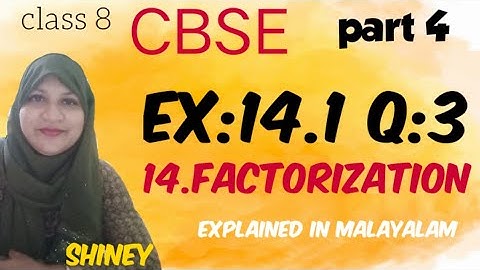 chapter 14 Factorization Ex:14.1 q:3 CBSE maths class 8 in Malayalam