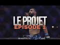 Benoit saint denis i la trilogie i episode 1  le projet