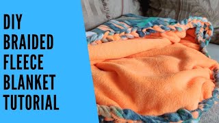 DIY Braided Fleece Blanket Tutorial