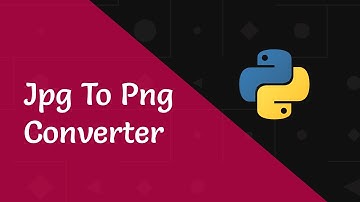 Convert Jpg To Png Only in 3 Lines Using Python !!