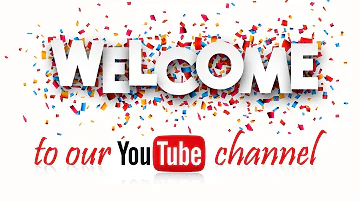 Welcome to our YouTube Channel. We're glad you are here.