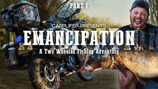 Emancipation - Two Wheeled Carp Fishing Adventure with Samir Arebi - Part 1