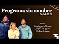 programa sin nombre  24-06-2021- Adriana Lucia - Julian Roman  Santiago  Alarcon