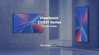 ViewSonic CDE31 Series: Overview