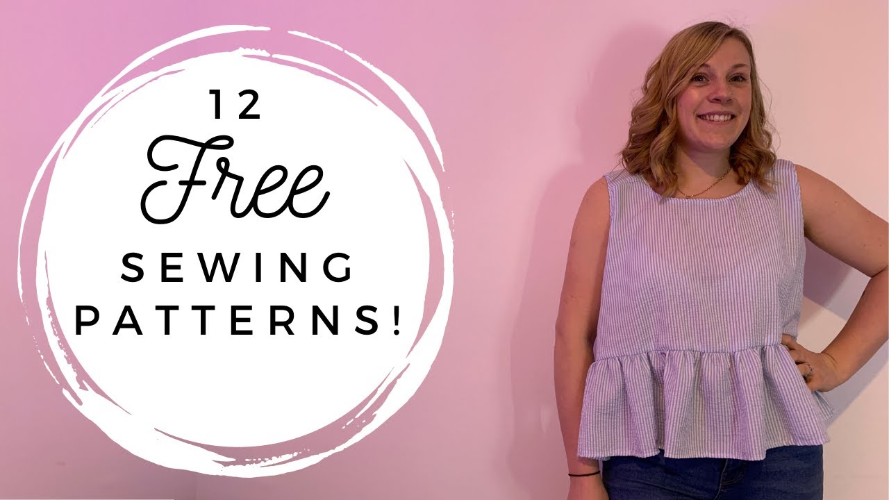 12 BEST & FREE Clothing Sewing Patterns - Perfect For That Summer Wardrobe!
