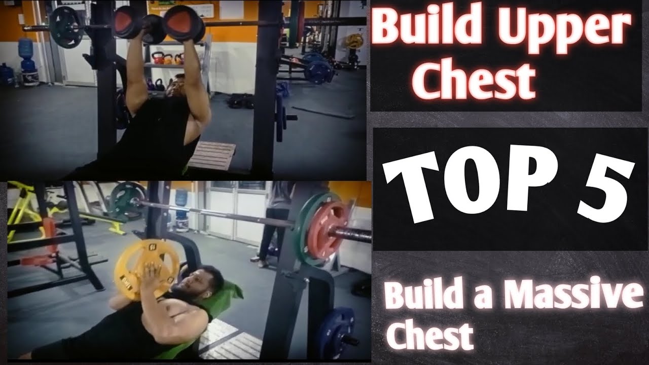 Top 5 Upper chest workout (Build a massive chest) YouTube