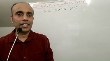 IT with Varun Vohra - ITGC & Risk - Conceptual Bytes - What is ITGC?