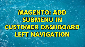 Magento: add submenu in customer dashboard left navigation (2 Solutions!!)