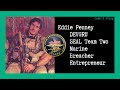 Combat Story (Ep 21) Eddie Penney - Navy SEAL | DEVGRU | Marine | Entrepreneur