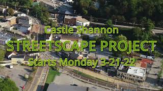 Castle Shannon Streetscape Starts 03.21.22