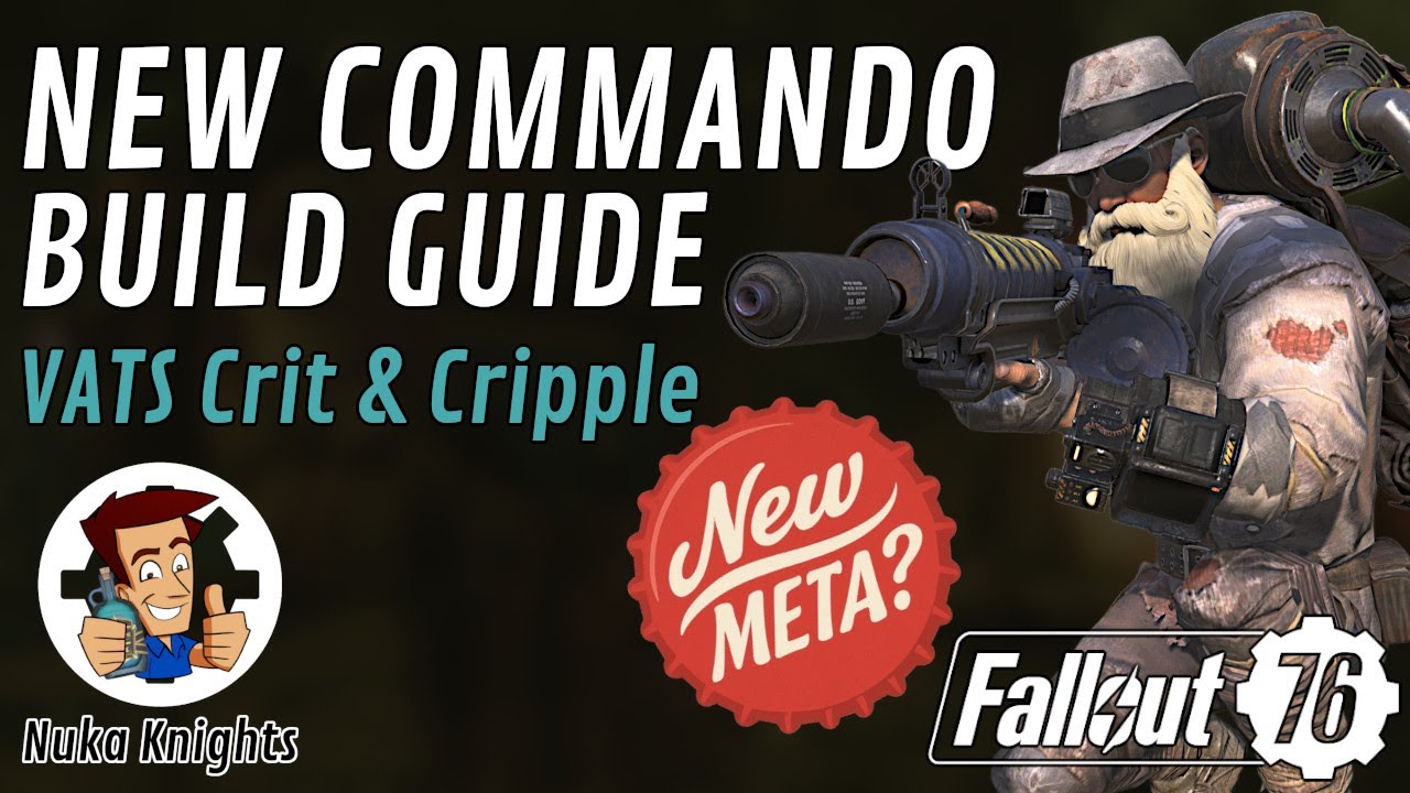 Fallout 76: New Crit Cripple Commando Build Guide (with new Perk Cards ...