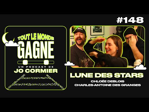 TLMG Ep 148 : CHLOÉE DEBLOIS & CHARLES-ANTOINE DES GRANGES ( LUNE DES STARS )