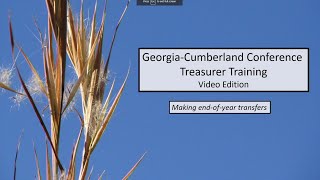 Treasurer Training - 4.9 - Bringing Clarity to Church Finance - Making End-of-Year Transfers