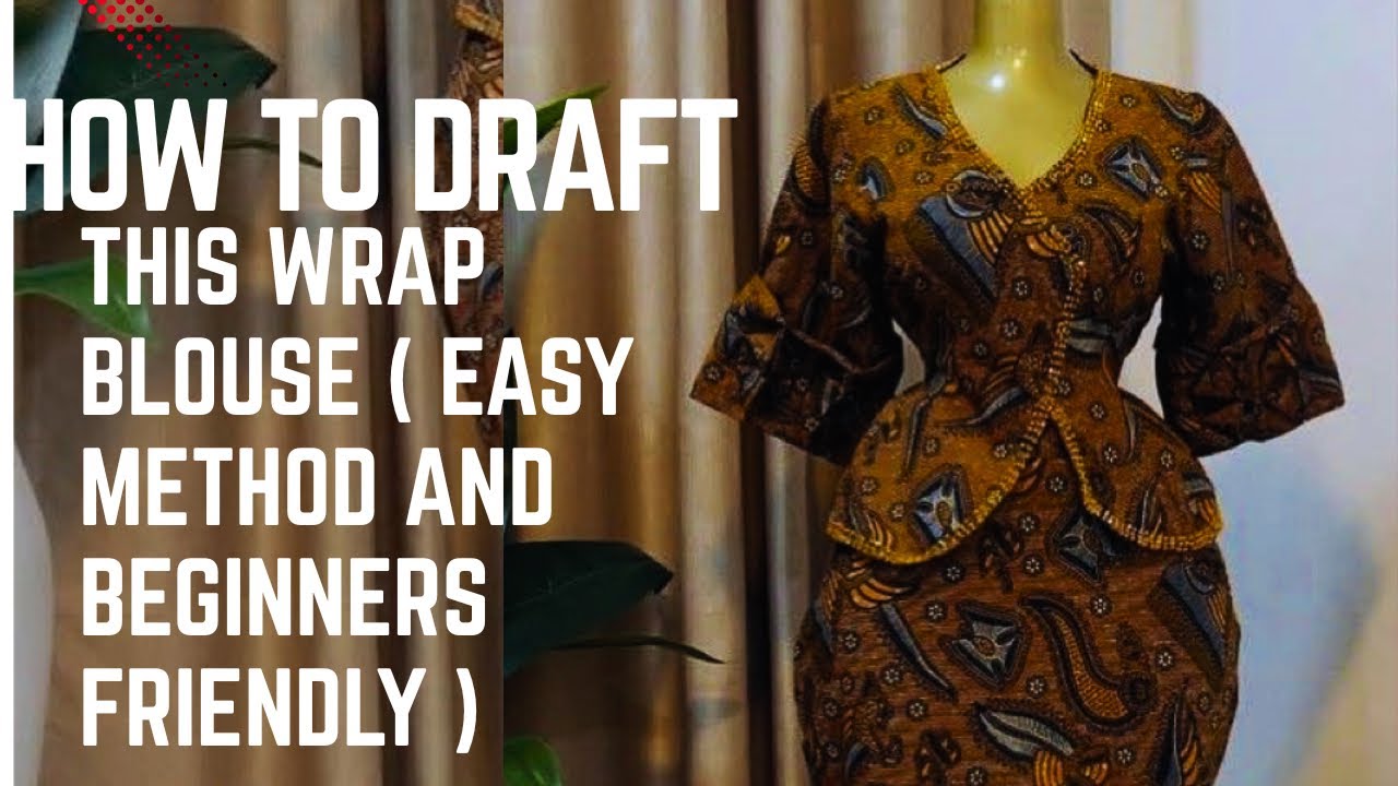 How to draft this wrap top.(Double breasted blouse ). Beginners friendly 