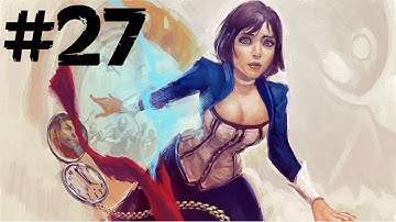 Bioshock Infinite Gameplay Walkthrough - Part 27 - Return To Sender Vigor [HD]