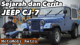 JEEP CJ-7 Tonggak Sejarah JEEP jaman Now!