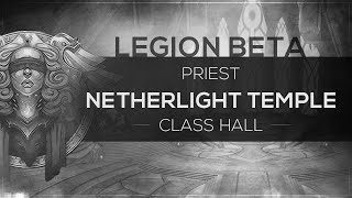 WoW LEGION Beta - Class Hall | Priest 