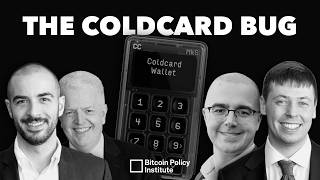 Emergency Episode: The Coldcard Bug and What It Means for Bitcoin Policy