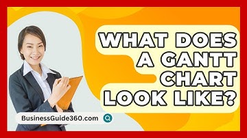 What Does A Gantt Chart Look Like? - BusinessGuide360.com