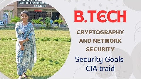 Cryptography & Network Security :Security Goals || CIA traid || BTech || JNTUK/JNTUGV