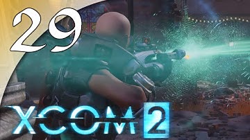 XCOM 2 - 29. Haven Heroes - Let