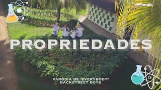 Propriedades - Paródia da Tabela Periódica (Everybody - Backstreet Boys)