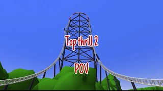 Top Thrill 2 Ultimate Coaster 2 POV!!!