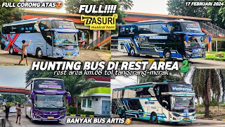 FULL BASURI🤩hunting bus di rest area km.68A tol tangerang-merak‼️banyak bus corong atas gaiss!!🔥😍