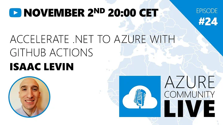 Azure Community Live # 24 - Isaac Levin / Accelera...