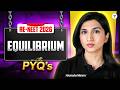 RE-NEET 2026: Equilibrium | With PYQ's | Akansha Ma'am